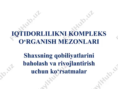 iqtidorlilikni kompleks o‘rganish mezonlari — PPTX