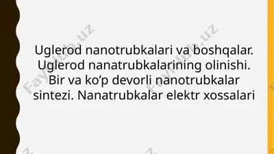 uglerod nanotrubkalari va boshqalar — PPTX