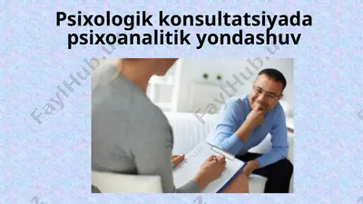 psixologik konsultatsiyada psixoanalitik yondashuv — PPTX