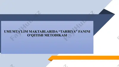 umumta’lim maktablarida tarbiya fanini o‘qitish metodikasi — PPTX