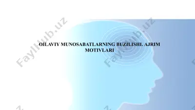 ijtimoiy ro’llarni o’zgartirish va farqlari oilaviy munosabatlarning buzilishi. ajrim motivlari — PPTX