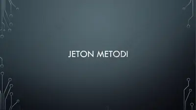jeton metodi — PPTX