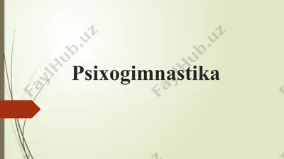 psixogimnastika — PPTX