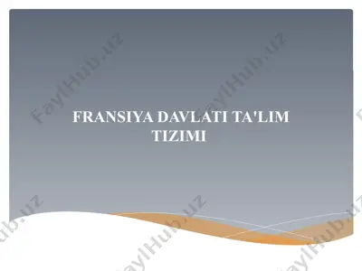 fransiya davlati ta'lim tizimi — PPTX