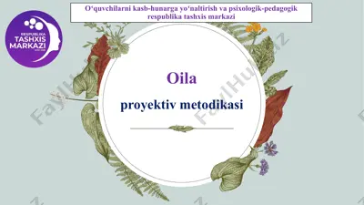 oila proyektiv metodikasi — PPTX