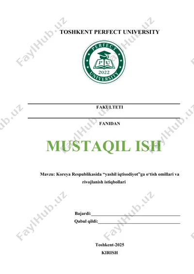 "koreya respublikasida “yashil iqtisodiyot”ga o‘tish omillari va rivojlanish istiqbollari" — DOCX