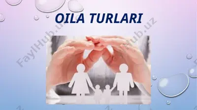 oila turlari — PPTX