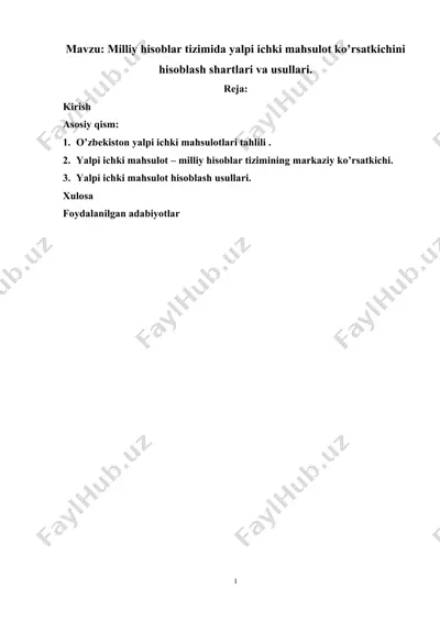 milliy hisoblar tizimida yalpi ichki mahsulot ko’rsatkichini hisoblash shartlari va usullari. — DOCX