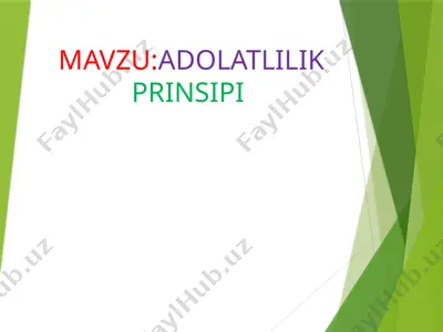 adolatlilik prinsipi — PPTX