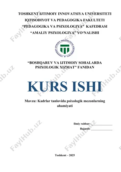 kadrlar tanlovida psixologik mezonlarning ahamiyati — DOCX