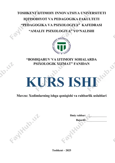 xodimlarning ishga qoniqishi va rahbarlik uslublari — DOCX