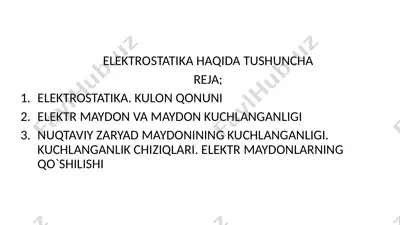 elektrostatika haqida tushuncha — PPTX
