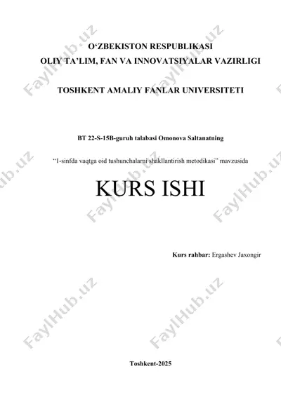 1-sinfda vaqtga oid tushunchalarni shakllantirish metodikasi — DOCX