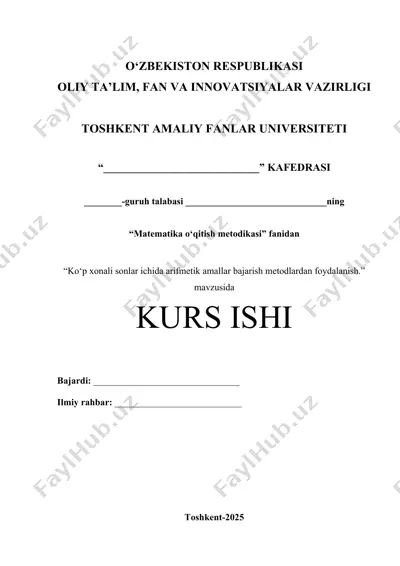 ko‘p xonali sonlar ichida arifmetik amallar bajarish metodlardan foydalanish — DOCX