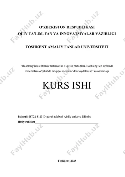 boshlang‘ich sinflarda matematika o‘qitish metodlari. boshlang‘ich sinflarda matematika o‘qitishda tadqiqot metodlaridan foydalanish — DOCX