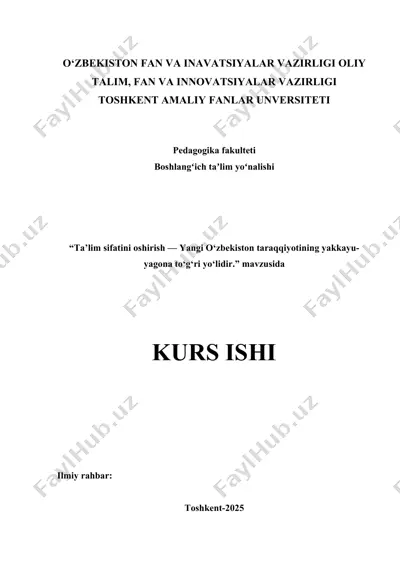 ta’lim sifatini oshirish — yangi o‘zbekiston taraqqiyotining yakkayu-yagona to‘g‘ri yo‘lidir — DOCX