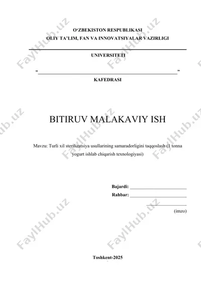 turli xil sterilizatsiya usullarining samaradorligini taqqoslash (1 tonna yogurt ishlab chiqarish texnologiyasi) — DOCX