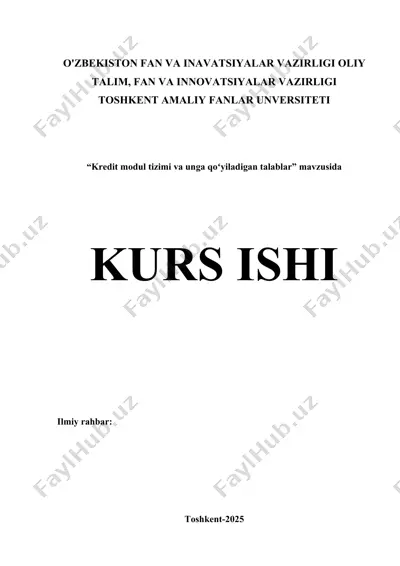 kredit modul tizimi va unga qo‘yiladigan talablar — DOCX