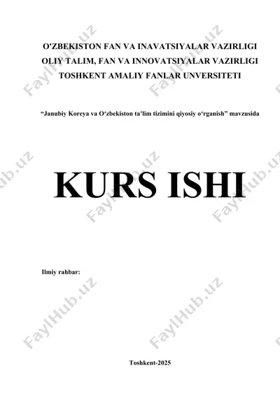janubiy koreya va oʻzbekiston taʼlim tizimini qiyosiy oʻrganish — DOCX