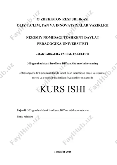 "maktabgacha ta’lim tashkilotlarida tabiat bilan tanishtirish orqali ko‘rgazmali metod va o‘rgatish usullaridan foydalanish" — DOCX