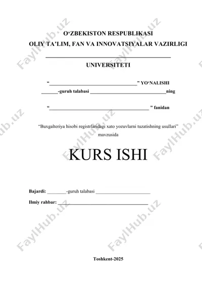 buxgalteriya hisobi registrlaridagi xato yozuvlarni tuzatishning usullari — DOCX