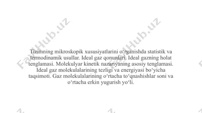 tizimning mikroskopik xususiyatlarini o‘rganishda statistik va termodinamik usullar. ideal gaz qonunlari — PPTX