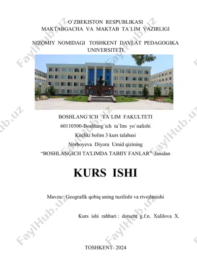 geografik qobiq uning tuzilishi va rivojlanishi — DOCX