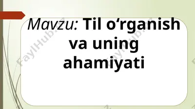 til o‘rganish va uning ahamiyati — PPTX