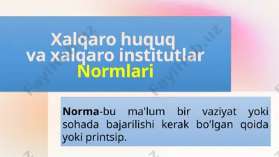 xalqaro huquq normalari — PPTX