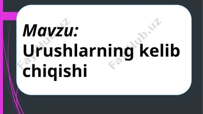 urushlarning kelib chiqishi — PPTX