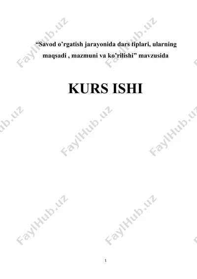 savod o’rgatish jarayonida dars tiplari, ularning maqsadi, mazmuni va ko’rilishi — DOCX