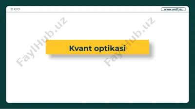 kvant optikasi — PPTX