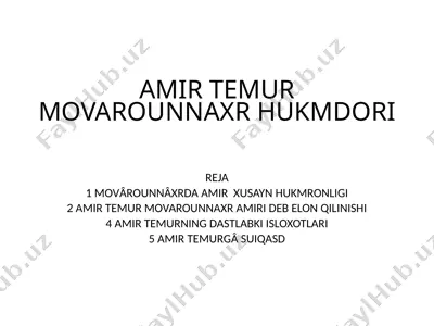 amir temur movarounnaxr hukmdori — PPTX