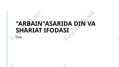 "arbain" asarida din va shariat ifodasi — PPTX