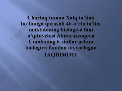 biologiya fanidan ta'lim materiali — PPTX