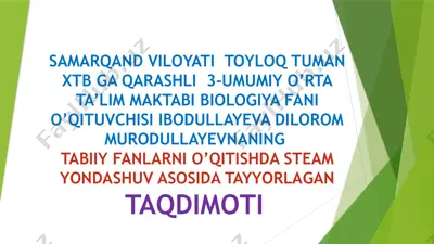 steam yondashuv asosida biologiya fanini o'qitish — PPTX