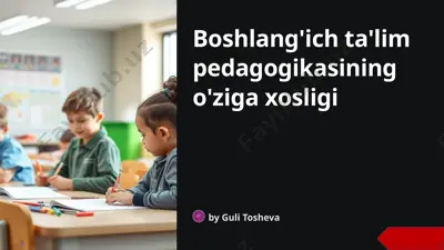 boshlang'ich ta'lim pedagogikasining o'ziga xosligi — PPTX