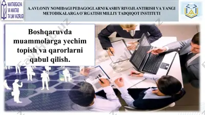 boshqaruvda muammolarga yechim topish va qarorlarni qabul qilish — PPTX