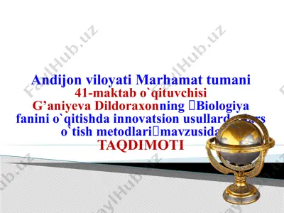 biologiya fanini o`qitishda innovatsion usullarda dars o`tish metodlari — PPTX