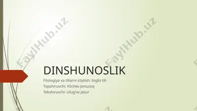 dinshunoslik filologiya va tillarni o’qitish: ingliz tili — PPTX