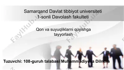 qon va suyuqliklarni quyishga tayyorlash — PPTX