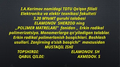 erkin radikal polimerizatsiya. monomerlarga qo'yiladigan talablar — PPTX