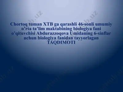biologiya fanidan ta'lim materiali — PPTX