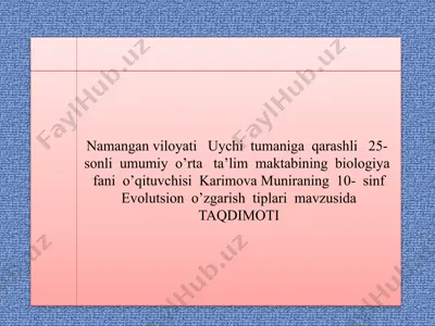evolutsion o’zgarishlarining tiplari — PPTX