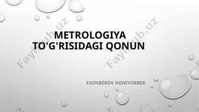 metrologiya to'g'risidagi qonun — PPTX