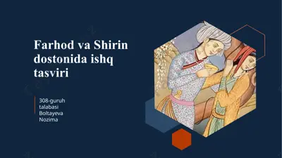 farhod va shirin dostonida ishq tasviri — PPTX