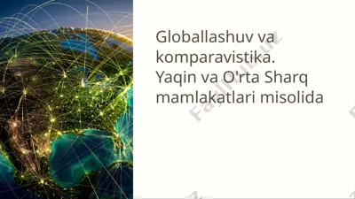 globallashuv va komparavistika — PPTX