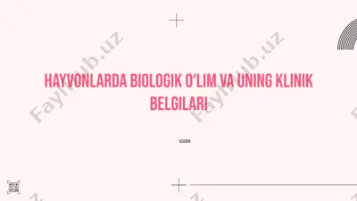 hayvonlarda biologik oʻlim va uning klinik belgilari — PPTX