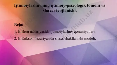 ijtimoiylashuvning ijtimoiy-psixologik tomoni va shaxs rivojlanishi — PPTX