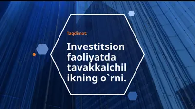 investitsion faoliyatda tavakkalchilikning o‘rni — PPTX